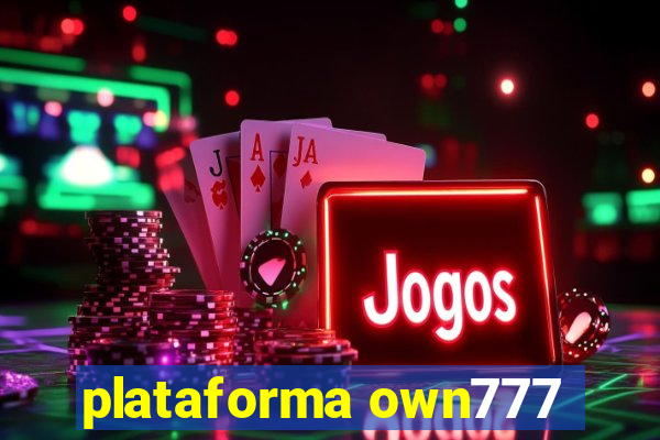plataforma own777